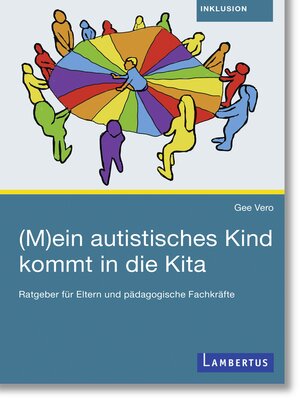 cover image of (M)ein autistisches Kind kommt in die Kita
